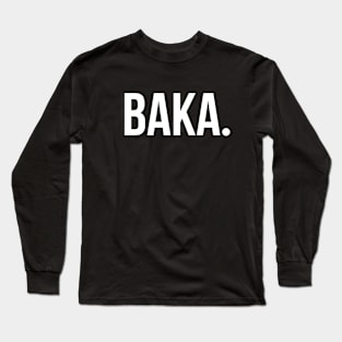 Baka Long Sleeve T-Shirt